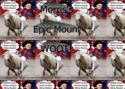Morris's Epic Mount