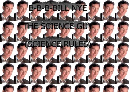 B-B-B-B-B-BILL NYE