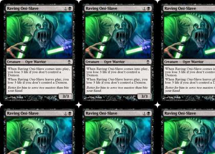 Oni-Slave Magic Card Rave