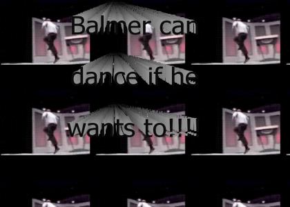 Balmer can dance