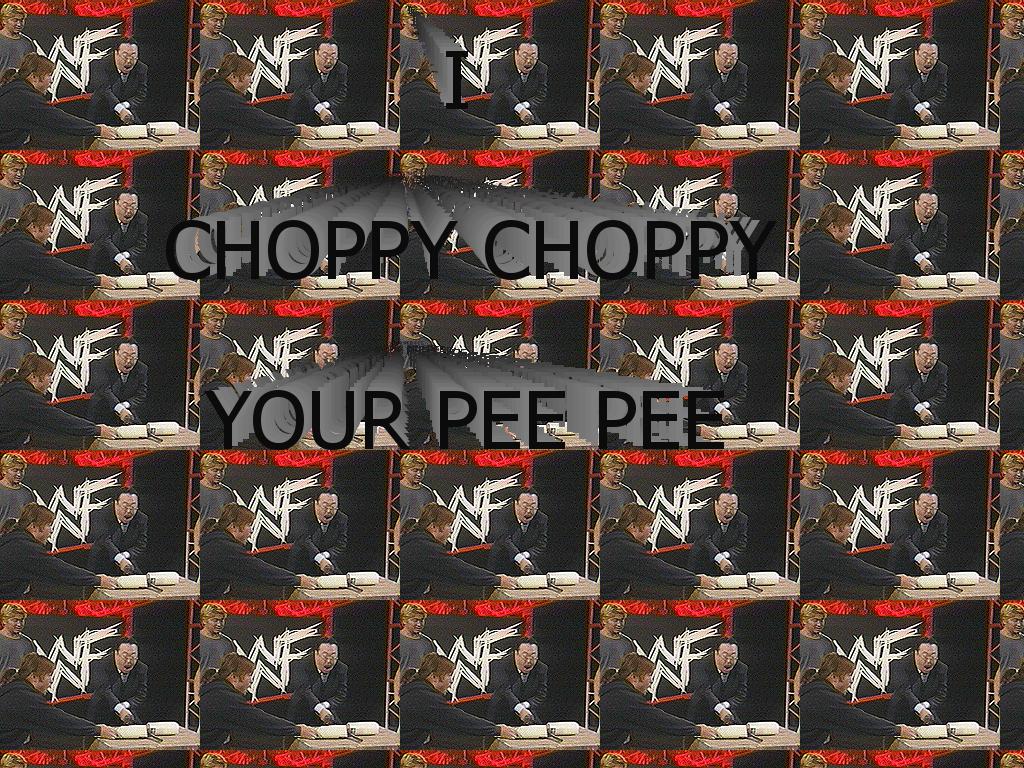 choppychoppy