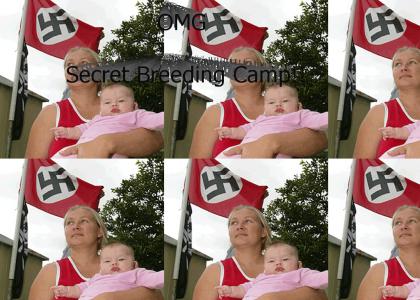 OMG, secret nazi breeding camp