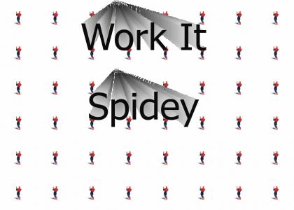 Work it Spidey