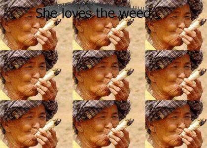 granny loves the weed