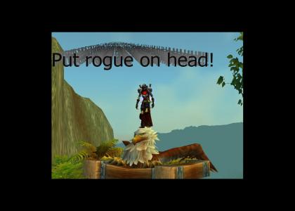 Put rogue on head!