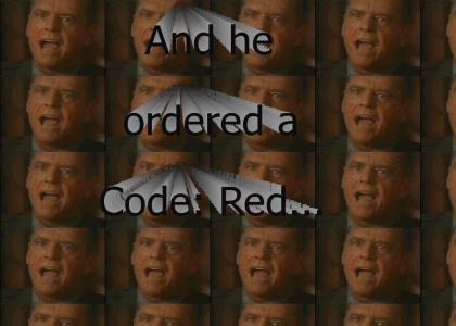 (NERCM?) Jack Nicholson Orders a Code: Red