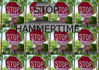 STOP hammer time