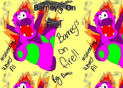 Barney's on Fire(listen to song)