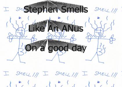 Stephen Smells