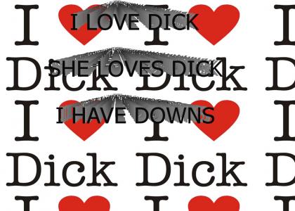 ilovedick