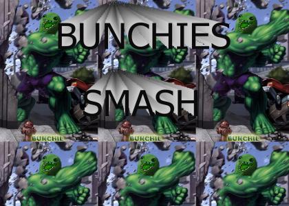 Bunchies SMASH!