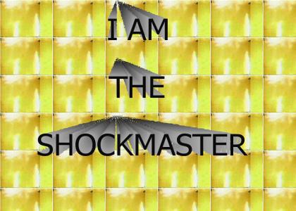 THE SHOCKMASTER