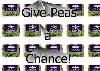 Give Peas a Chance