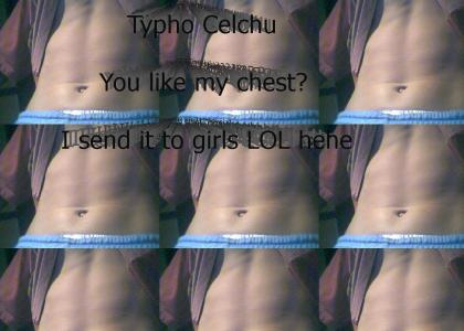 Typho AKA Marco the Sexy German Chest