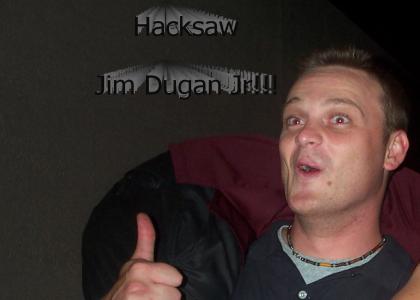 Hacksaw Jim Dugan Jr.