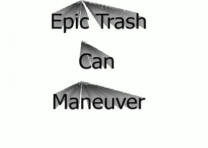 Epic Trash Can Maneuver