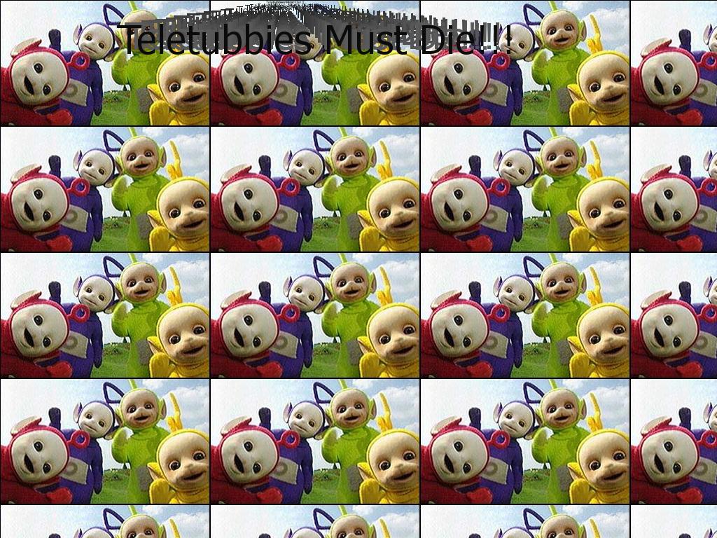 teletubbiesmustdie