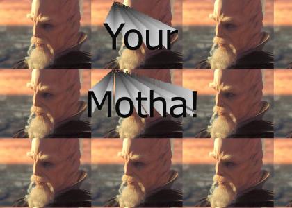 Your Motha