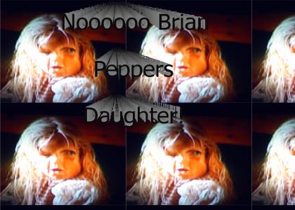 Brian Pepper's Daughter