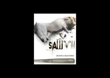 SAW VII: BEATING A DEAD HORSE