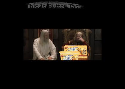 Gandalf loves the butter taste
