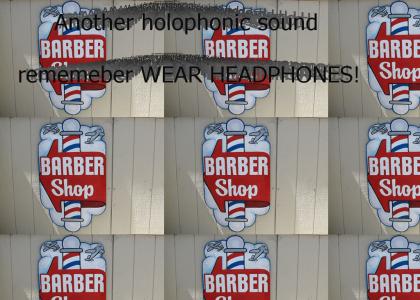 Virtual Barbershop (USE HEADPHONES)