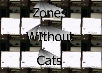 Zones WIthout Cats