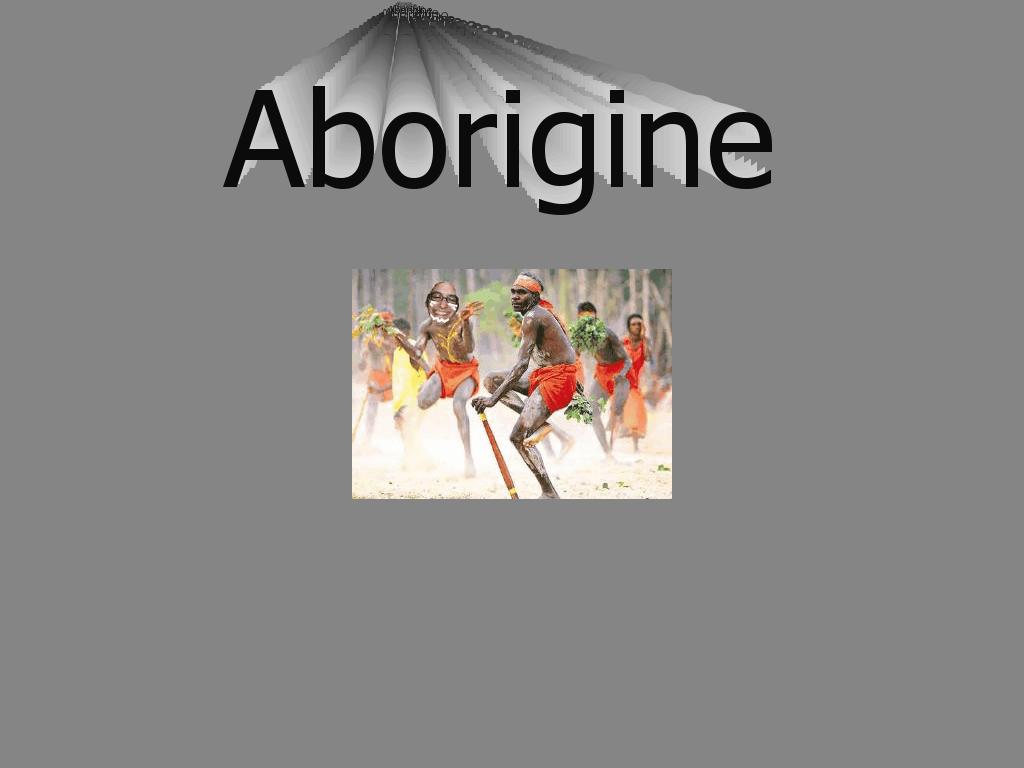 ABORIGINE