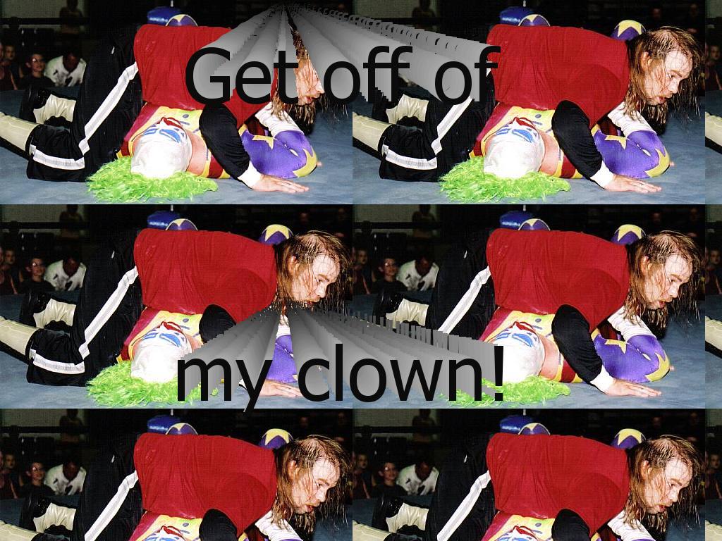 getoffofmyclown