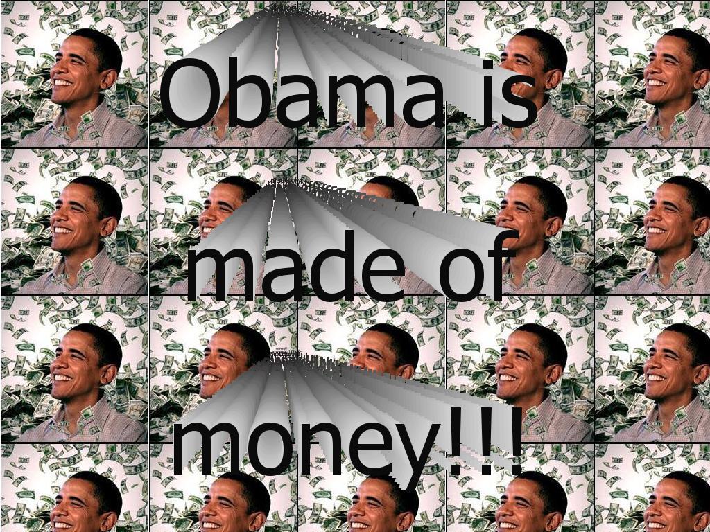 obamamadeofmoney