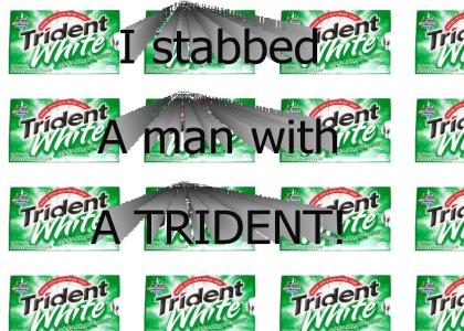Trident is a Tool for Murder