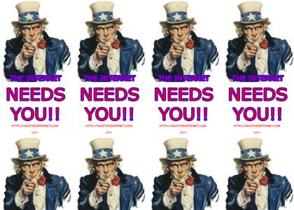 The internet needs you [very serious business]