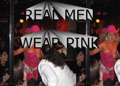 Real men wear pink
