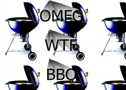 OMFGWTFBBQ