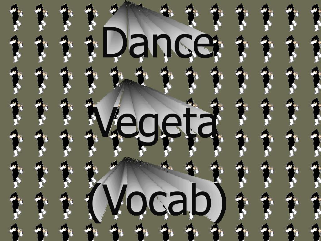 vegetadancedance