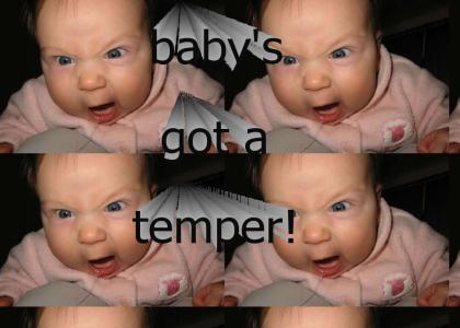 baby's got a temper