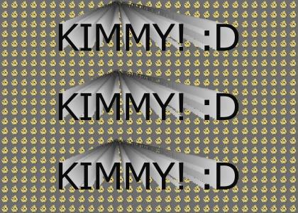 Kimmy!