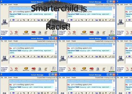 Smarter Child Is Racist