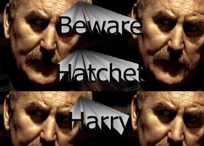 hatchet harry