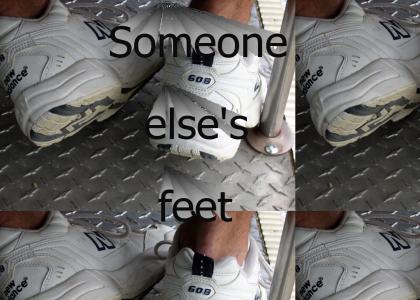 Someone else's feet