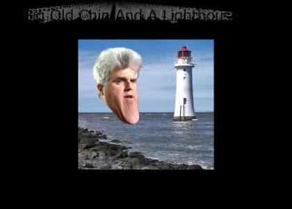 Big Old Chin And A Lighthouse