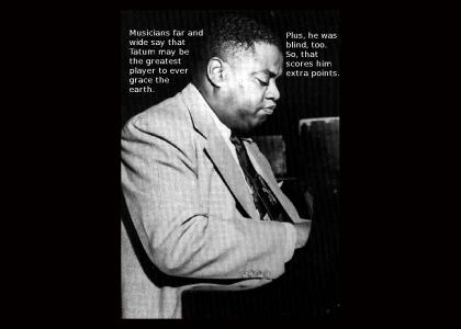 Legends of Jazz- #17: Art Tatum (Not Funny)