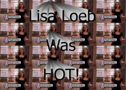 Pop Up Videos.... Lisa Loeb (Now Spelled Correctly And With Sound!!!!!) Was Hot... Naturally!