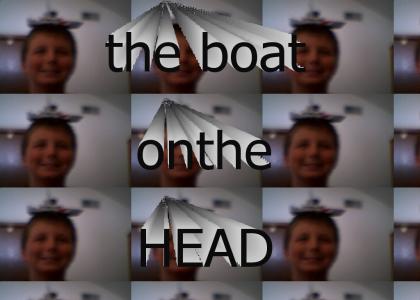 the boat on the head