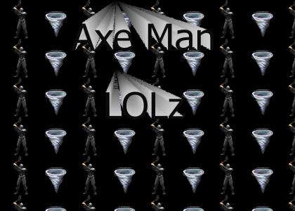 Axe Man And The Tornado