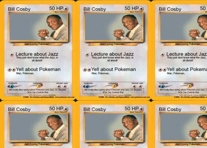 Bill Cosby Pokemon Card (Better Done)