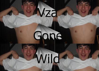 Vza Gone Wild