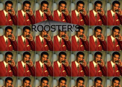 I got really tarshed at Rooster's
