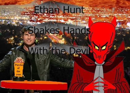 Ethan Hunt Shakes Hands with the Devil