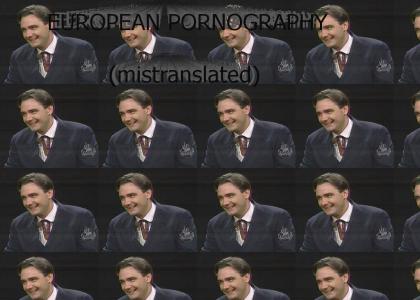 European Pornography (Mistranslated)